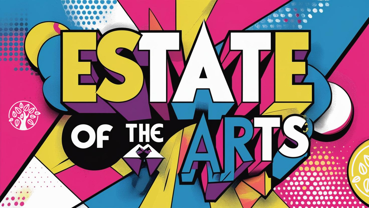 Estate of the Arts