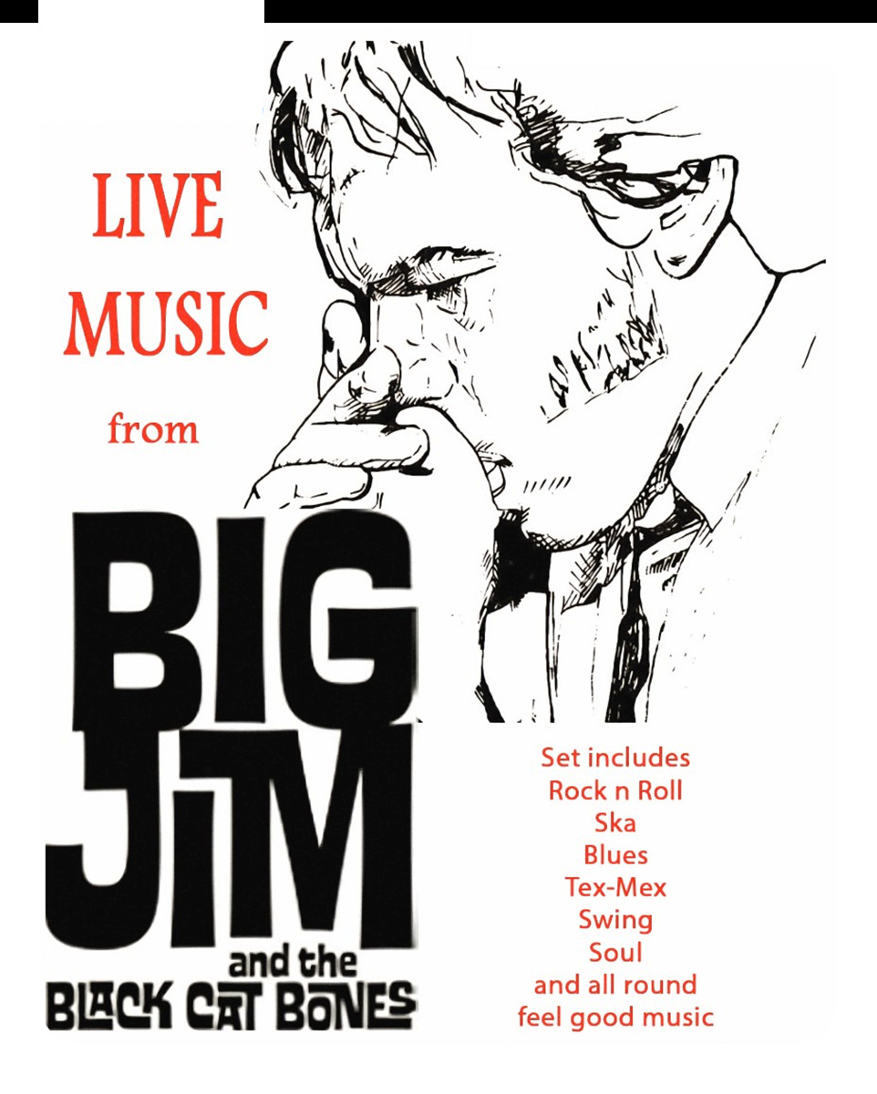 Friday Night is Music Night... with Big Jim and the Black Cat Bones